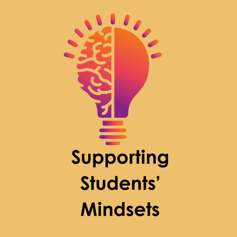 Supporting Students’ Mindset