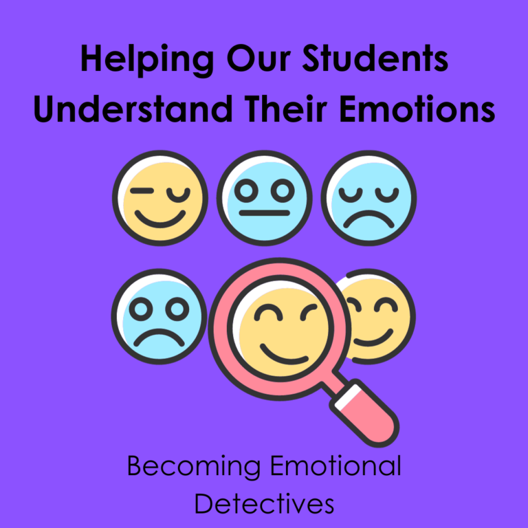 Helping Our Students Understand Their Emotions